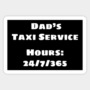 Dad's Taxi (White) Magnet